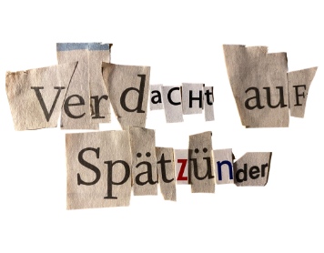 Verdacht auf Spätzünder